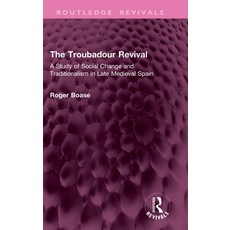 (英文圖書)The Troubadour Revival: A Study of Social Change and Traditionalism in Late Medi... 精裝版, Routledge, 英文