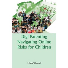 (영문도서) DigiParenting Navigating Online Risks for Children Paperback, Writat, English, 9789357339063