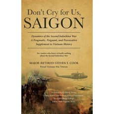 Don't Cry For Us Saigon Hardcover, Christian Faith Publishing,..., English, 9781643497068