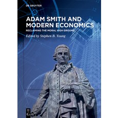 (英文圖書)Adam Smith and Modern Economics: Reclaiming the Moral High Ground 精裝版, de Gruyter, English
