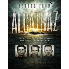 Escape from Alcatraz: The Mystery of the Three Men Who Escaped from the Rock Hardcover, Capstone Press