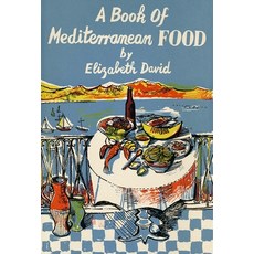 (영문도서) A Book of Mediterranean Food Hardcover, Grub Street Cookery, English, 9781911714200