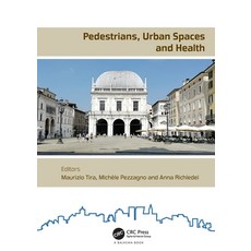 Pedestrians Urban Spaces and Health: Proceedings of the XXIV International Conference on Living and... Paperback, CRC Press, English, 9780367461713