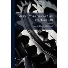 (英文圖書)Metal Corrosion And Protection 平裝版, Hutson Street Press, 英文