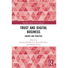 (영문도서) Trust and Digital Business: Theory and Practice Paperback, Routledge, English, 9781032210537