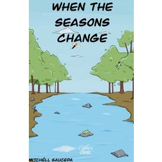 (영문도서)When The Seasons Change Issue #1 Paperback, Winnie Tataw, English, 9798349637230