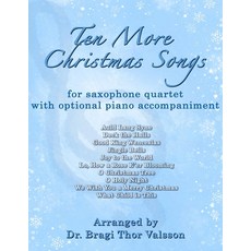 (영문도서)Ten More Christmas Songs for Saxophone Quartet Paperback, Independently Published, English, 9798285663836