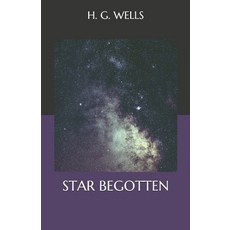Star Begotten Paperback, Independently Published, English, 9798568871040