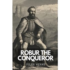 (영문도서) Robur The Conqueror Paperback, Neelkanth Prakashan, English, 9789361444876