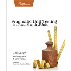 (영문도서) Pragmatic Unit Testing in Java 8 with Junit Paperback, Pragmatic Bookshelf, English, 9781941222591