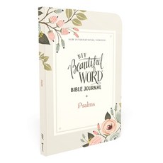 Niv Beautiful Word Bible Journal Psalms Paperback Comfort Print Paperback, Zondervan
