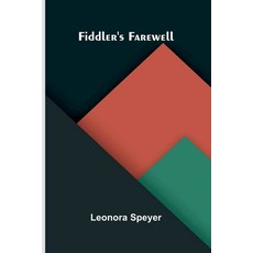(영문도서)Fiddler's Farewell Paperback, Alpha Edition, English, 9789373054735