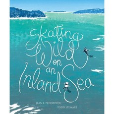 Skating Wild on an Inland Sea, Groundwood Books