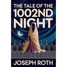 (英文圖書)The Tale of the 1002nd Night: A New Translation 平裝版, Independently Published, 英文