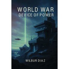 (영문도서)World War Device of Power Paperback, Www.Nationalpublishing.Us, English, 9798349451348