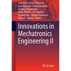 (영문도서) Innovations in Mechatronics Engineering II Paperback, Springer, English, 9783031093845