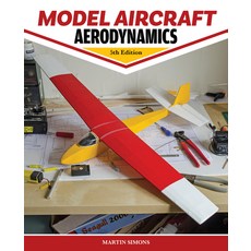 (영문도서) Model Aircraft Aerodynamics 5th Edition Paperback, Fox Chapel Publishing, English, 9781497105225