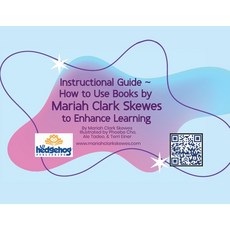 (영문도서)Instructional Guide - How to Use Books by Mariah Clark Skewes to Enhance Learning Paperback, Lil Hedgehog Publishing, English, 9798989979059