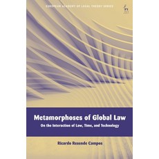 (英文圖書)Metamorphoses of Global Law: On the Interaction of Law Time and Technology 精裝版, Hart Publishing, 英文