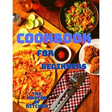 (영문도서) Cookbook for Beginners: Quick and Easy Instant Pot Recipes with Cooking Tips Paperback, Intell World Publishers, English, 9781803964409
