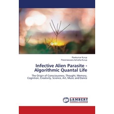 (英文圖書)Infective Alien Parasite - Algorithmic Quantal Life 平裝版, LAP Lambert Academic Publis..., English