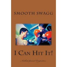 (영문도서)I Can Hit It! Paperback, English, 9781721269419 English, 9781721269419
