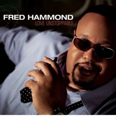 Fred Hammond 오디오 CD 앨범 Love Unstoppable 미국 발송, Fred Hammond 오디오 CD 앨범 Love Un