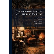 (英文圖書)The Monthly Review Or Literary Journal 平裝版, Hutson Street Press, 英文