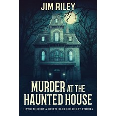 (영문도서) Murder at the Haunted House Paperback, Next Chapter, English, 9784824114280