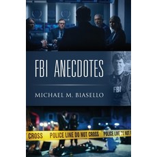 (영문도서) FBI Anecdotes Paperback, Outskirts Press, English, 9781977276506