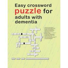 (영문도서) Easy Crossword Puzzles For Adults With dementia: relaxing activity books for adults the big a... Paperback, Independently Published, English, 9798450447391