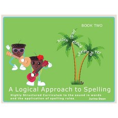 (영문도서)The Logical Approach to Spelling Level 2 Paperback, English, Dean, Jurina, Logical Approach to Learnin...