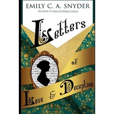 (영문도서)Letters of Love & Deception: Jane Austen's Canon and Characters Paperback, Independently Published, English, 9798278751649
