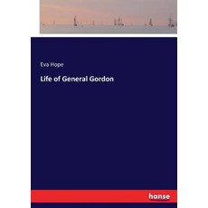 (英文圖書)Life of General Gordon 平裝版, Hansebooks, 英文