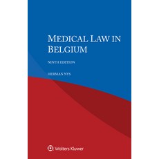(영문도서) Medical Law in Belgium Paperback, Kluwer Law International, English, 9789403548371