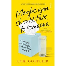 Maybe You Should Talk to Someone : the heartfelt funny memoir by a New York Times best..., Scribe Publications