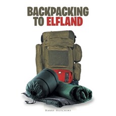 (영문도서)Backpacking to Elfland Paperback, Fulton Books, English, 9798887312620