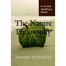 (영문도서)The Nature Philosophy Paperback, Notion Press, English, 9798888698129