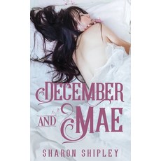 (영문도서)December and Mae Paperback, Wild Rose Press, English, 9781509263554