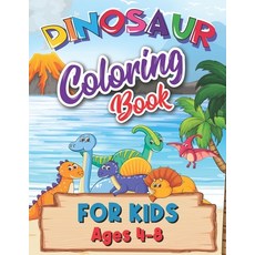 Dinosaur Coloring Book for Kids ages 4-8: Dinosaur Coloring Book - Dinosaur Coloring Book for Toddlers Paperback, Independently Published, English, 9798731417792