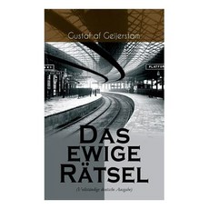 (영문도서) Das ewige Rätsel Paperback, E-Artnow, English, 9788026886723