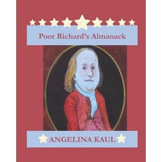 (영문도서)Poor Richard's Almanack Paperback, Createspace Independent Pub..., English, 9781507831809 Createspace Independent Pub..., English, 9781507831809