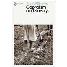 Capitalism and Slavery, Penguin Books Ltd (UK), Williams, Eric(저)