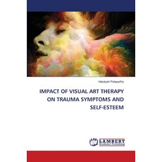 (英文圖書)Impact of Visual Art Therapy on Trauma Symptoms and Self-Esteem 平裝版, LAP Lambert Academic Publis..., 英語