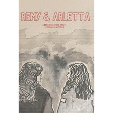 (영문도서) Remy & Arletta: Based on a True Story Paperback, Independently Published, English, 9798834977254