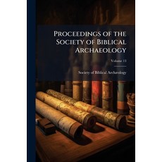 (英文書)Proceedings of the Society of Biblical Archaeology; Volume 13 平裝版, Nabu Press, 英文