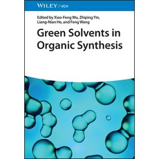(영문도서) Green Solvents in Organic Synthesis Hardcover, Wiley-Vch, English, 9783527352005