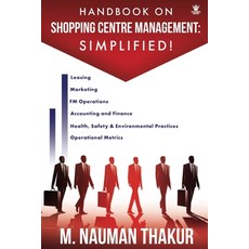 (영문도서) Handbook On Shopping Centre Management: Simplified! Paperback, Write Order, English, 9789360450014