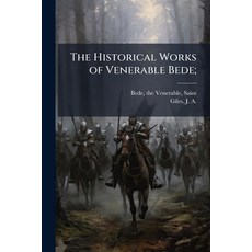 (영문도서)The Historical Works of Venerable Bede;: 1 Paperback, Nabu Press, English, 9781179777863