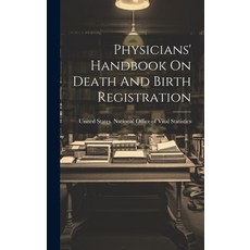 (영문도서) Physicians' Handbook On Death And Birth Registration Hardcover, Legare Street Press, English, 9781019734377